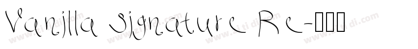 Vanilla Signature Re字体转换